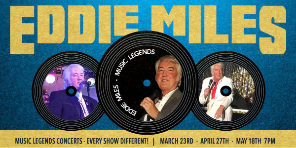Eddie Miles Music Legends Concert Series