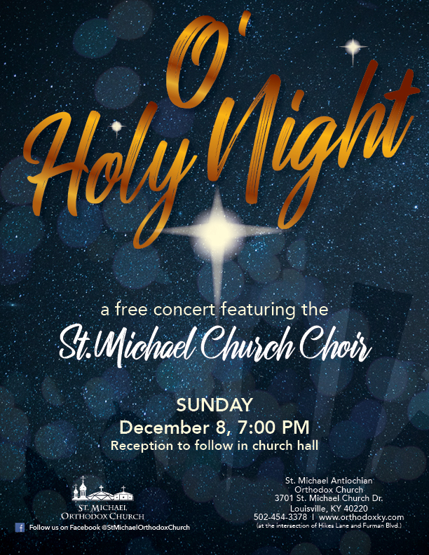 St Michael Orthodox Louisville 2022 Christmas Concert O' Holy Night! Annual Christmas Concert - Kentucky Living