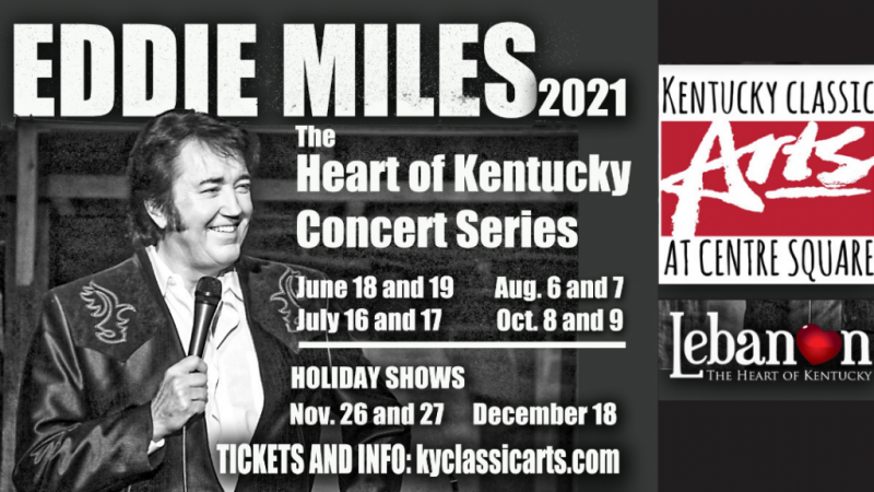 Eddie Miles: The Heart of Kentucky Concert Series