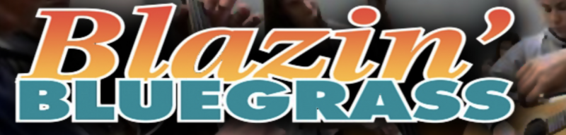 Blazin’ Bluegrass Festival, Sept. 16-18
