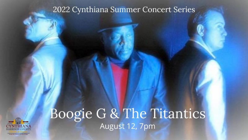 2022 Cynthiana Summer Concert Series featuring Boogie G & The Titantics