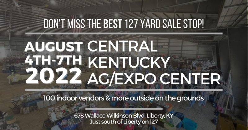 127 Yard Sale- Central KY AG/Expo Center