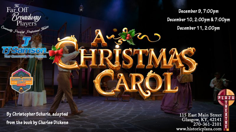 The Far Off Broadway Players present “A Christmas Carol”